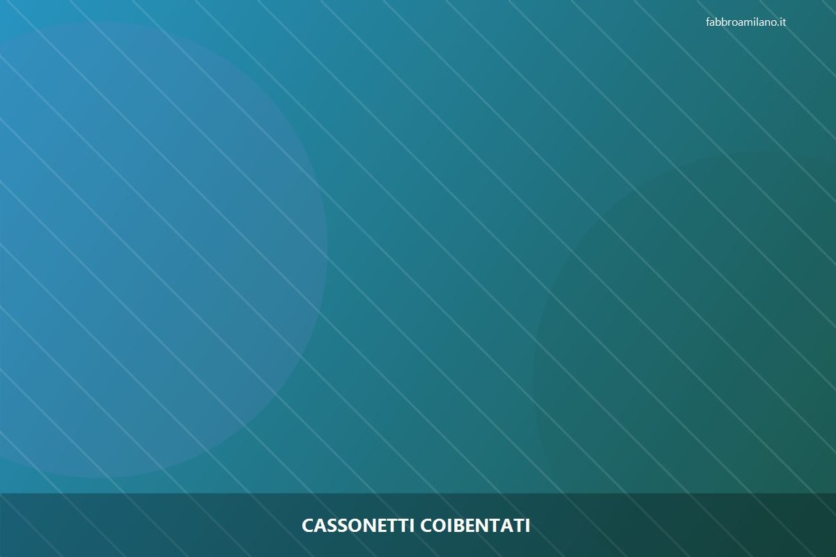 Cassonetti coibentati a Milano | Flavio, serramentista